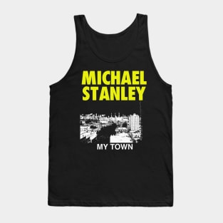 My Town Michael Stanley Tank Top